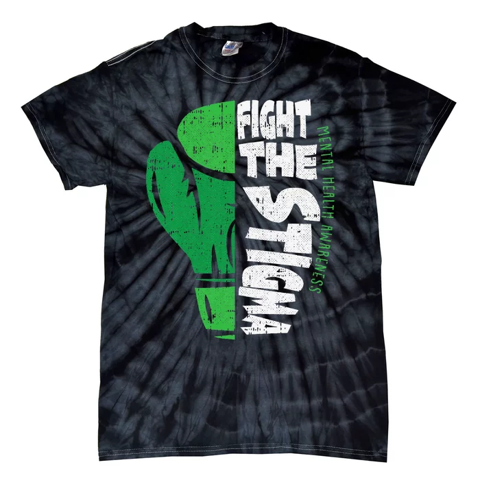 Fight The Stigma Mental Health Awareness Green Ribbon Tie-Dye T-Shirt