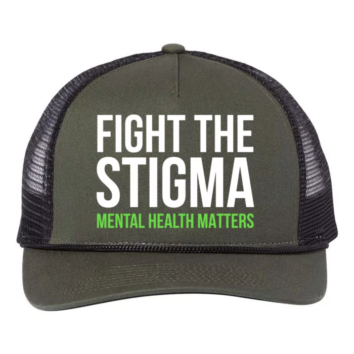 Fight The Stigma Cool Gift Tal Health Matters Gift Retro Rope Trucker Hat Cap