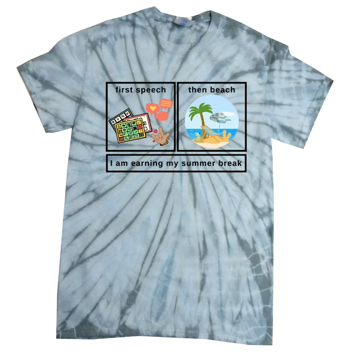 First Then Speech Therapy For Slpa Slp Tie-Dye T-Shirt