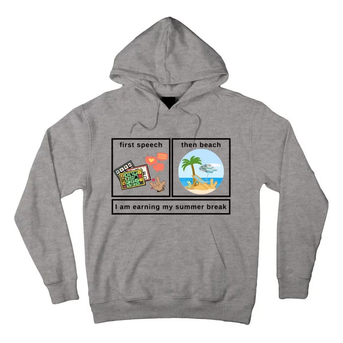 First Then Speech Therapy For Slpa Slp Tall Hoodie