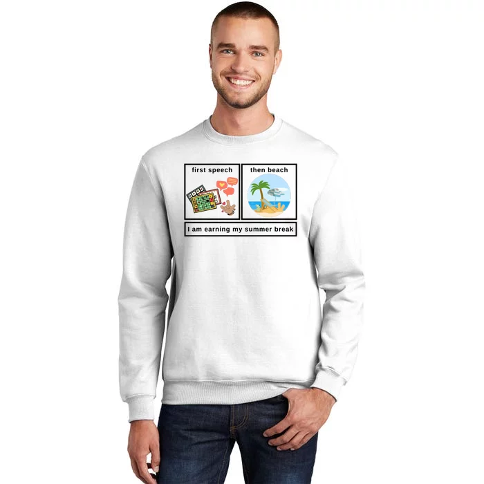 First Then Speech Therapy For Slpa Slp Sweatshirt