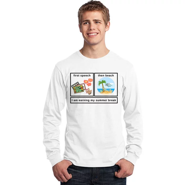 First Then Speech Therapy For Slpa Slp Tall Long Sleeve T-Shirt