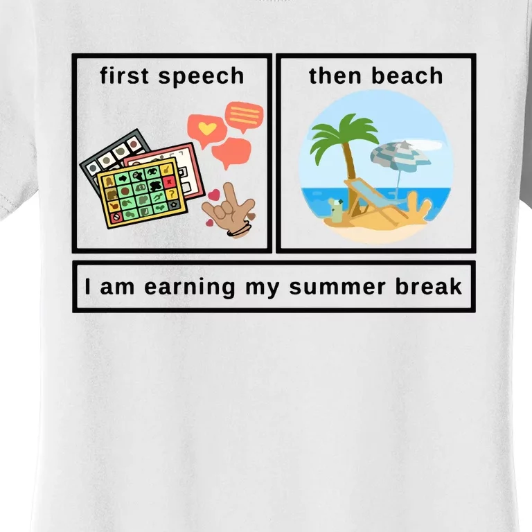 First Then Speech Therapy For Slpa Slp Women's T-Shirt