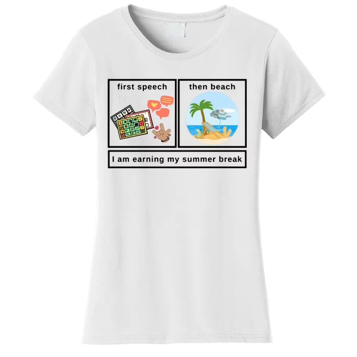 First Then Speech Therapy For Slpa Slp Women's T-Shirt