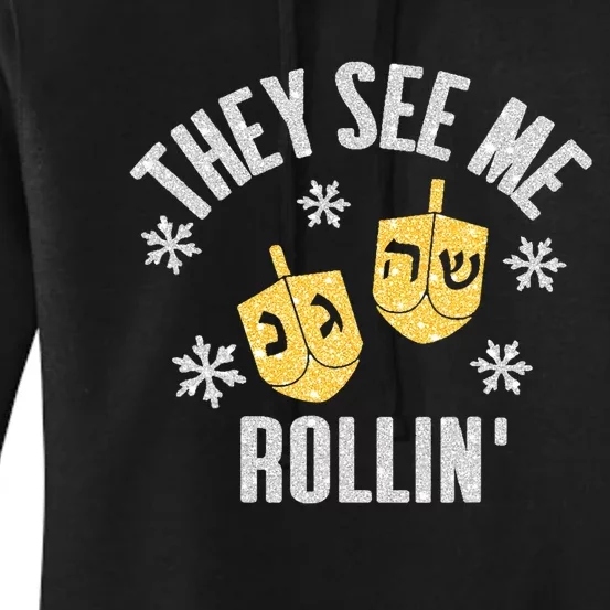 Funny They SEE ME ROLLIN Hanukkah Celebration Women's Pullover Hoodie