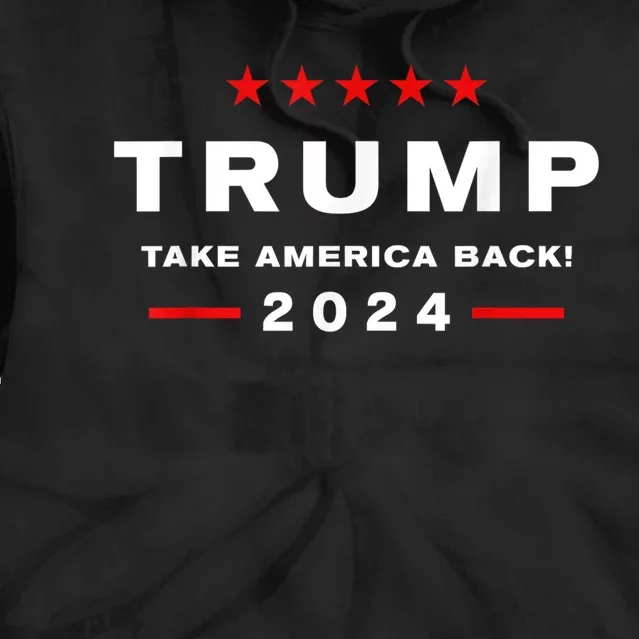 Free Trump Supporters Pro Trump Trump 2024 Take America Back Tie Dye Hoodie