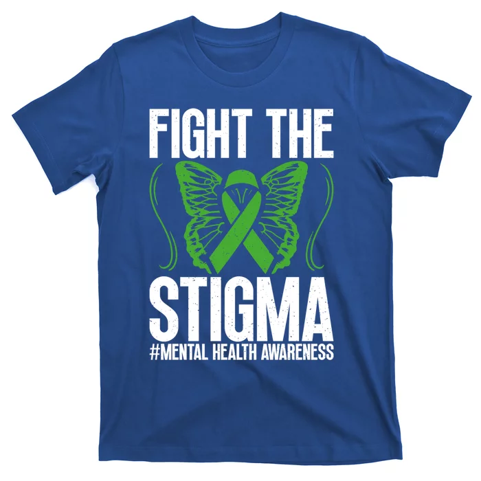 Fight The Stigma Anxiety Awareness Tal Health Disease Gift T-Shirt