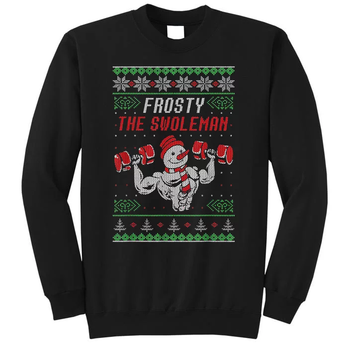 Frosty The Swoleman Funny Gymer Ugly Xmas Sweatshirt