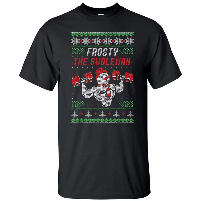 Frosty The Swoleman Funny Gymer Ugly Xmas Tall T-Shirt