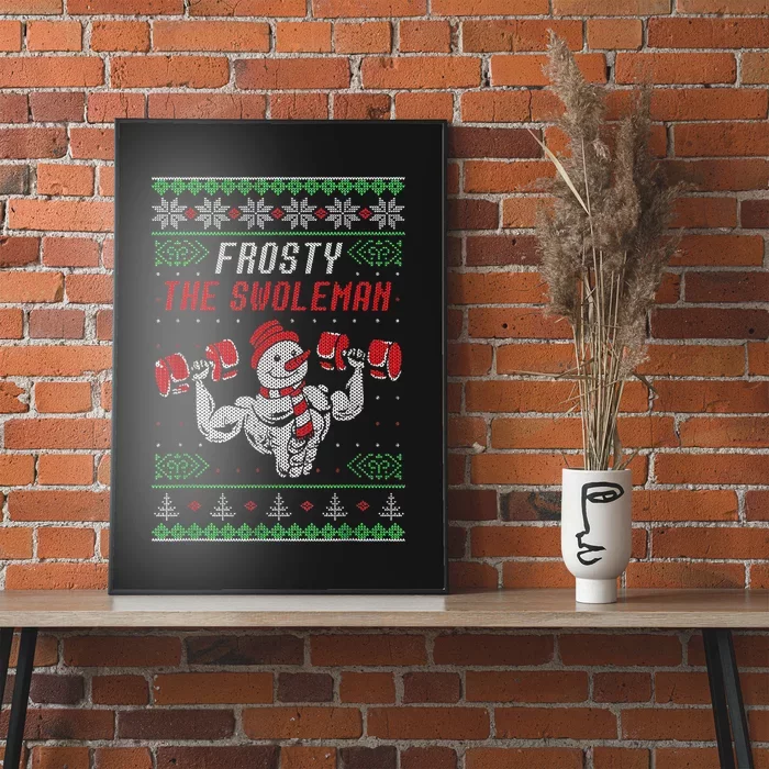 Frosty The Swoleman Funny Gymer Ugly Xmas Poster