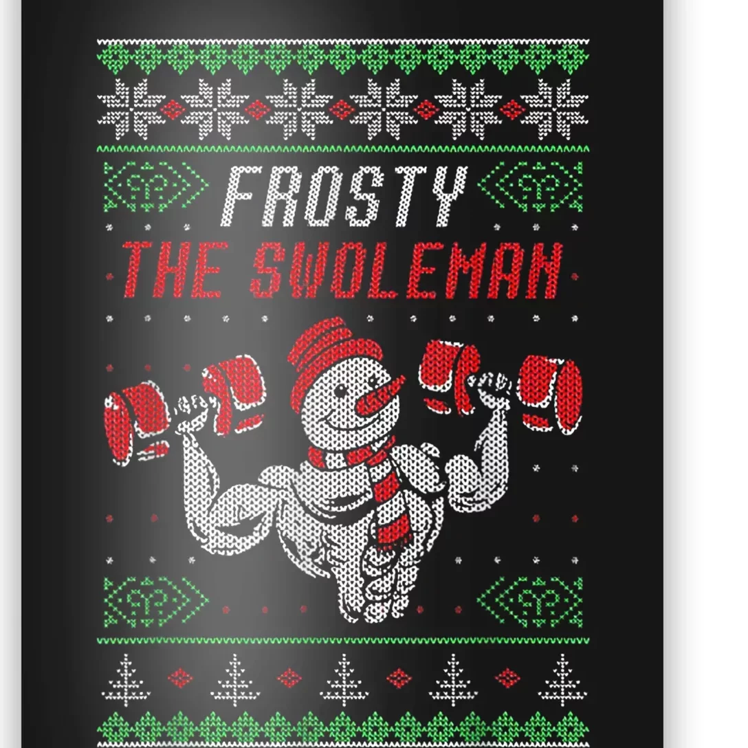 Frosty The Swoleman Funny Gymer Ugly Xmas Poster