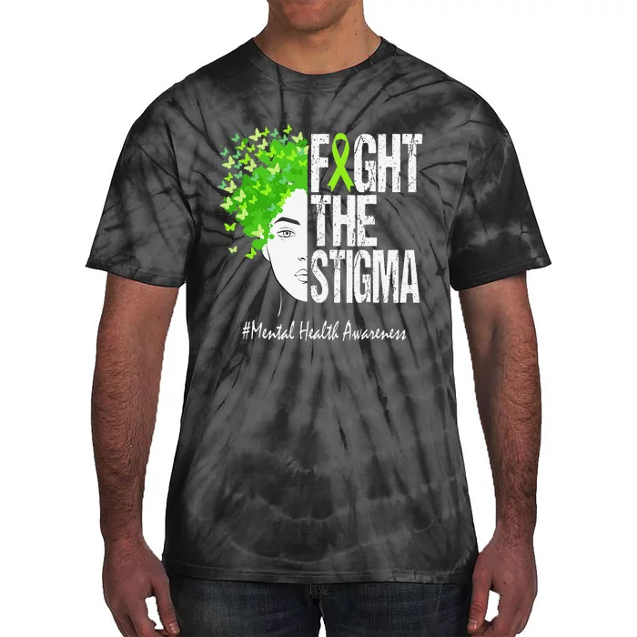 Fight The Stigma Mental Health Awareness Tie-Dye T-Shirt