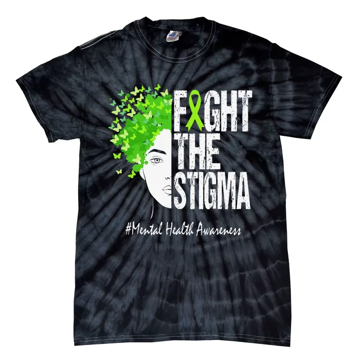 Fight The Stigma Mental Health Awareness Tie-Dye T-Shirt