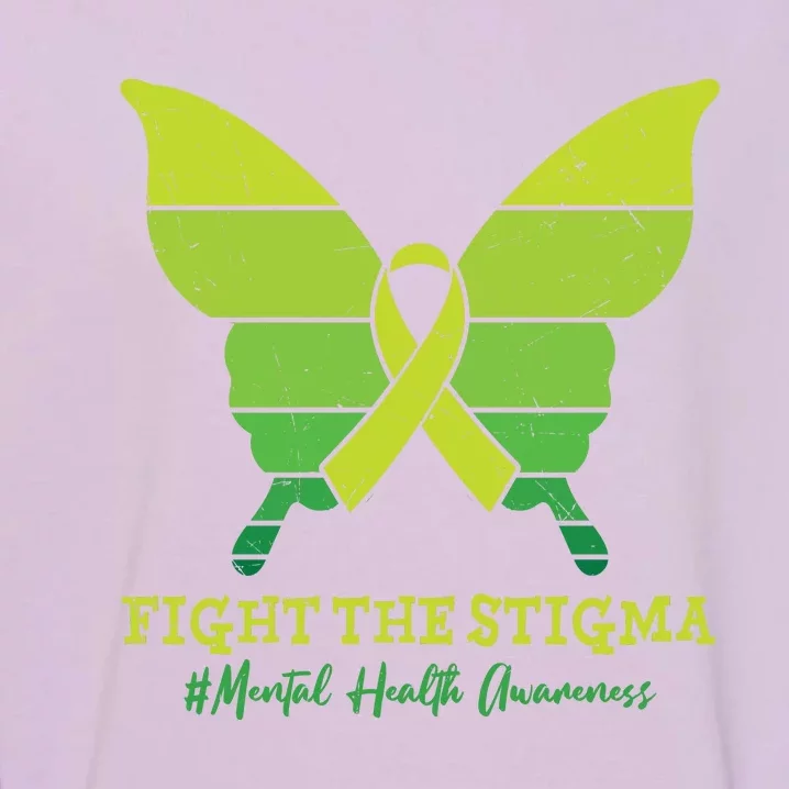 Fight The Stigma Mental Health Awareness Garment-Dyed Sweatshirt