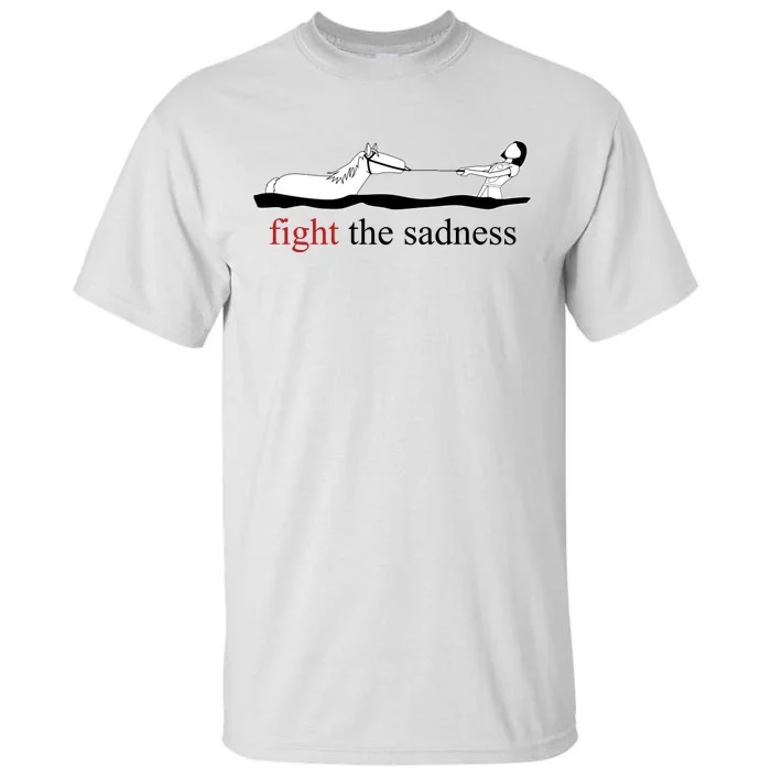 Fight The Sadness Artax Tall T-Shirt