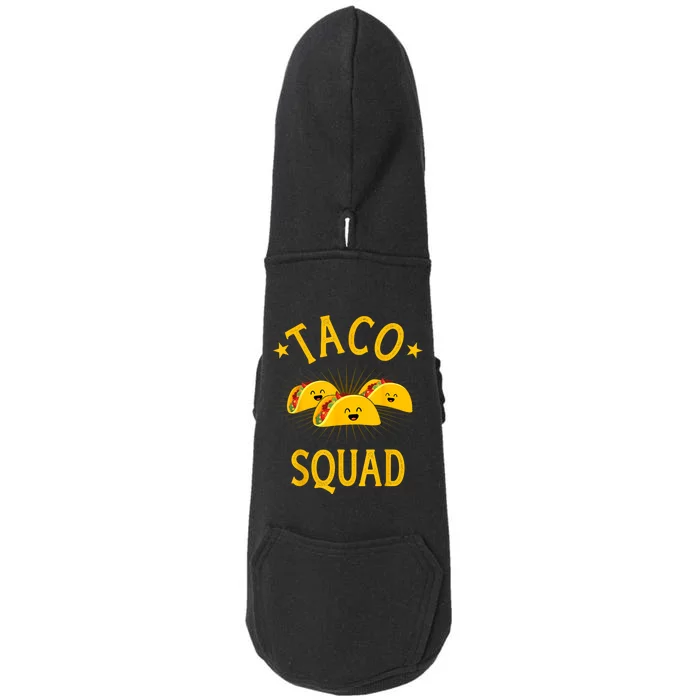 Funny Taco Squad For Taco Tuesday Crew And Cinco De Mayo Doggie 3-End Fleece Hoodie