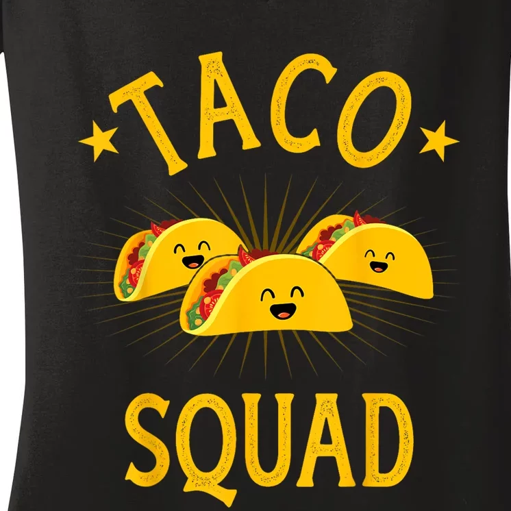 Funny Taco Squad For Taco Tuesday Crew And Cinco De Mayo Women's V-Neck T-Shirt