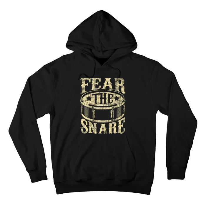 Fear The Snare Drum Drummer Percussionist Drumming Lover Hoodie