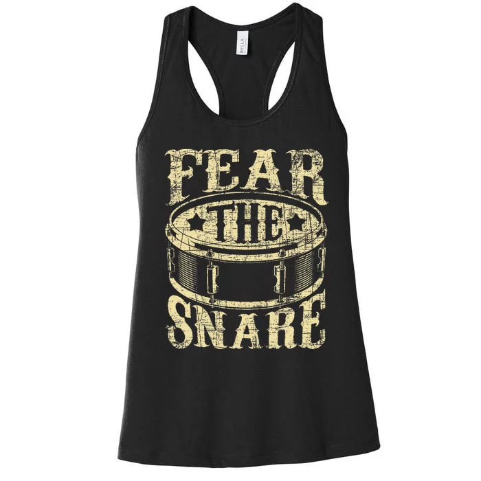 Fear The Snare Drum Drummer Percussionist Drumming Lover Women's Racerback Tank