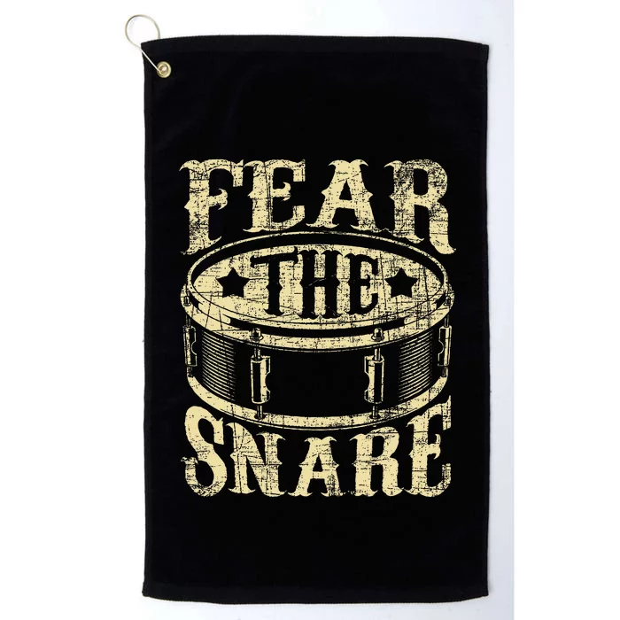 Fear The Snare Drum Drummer Percussionist Drumming Lover Platinum Collection Golf Towel