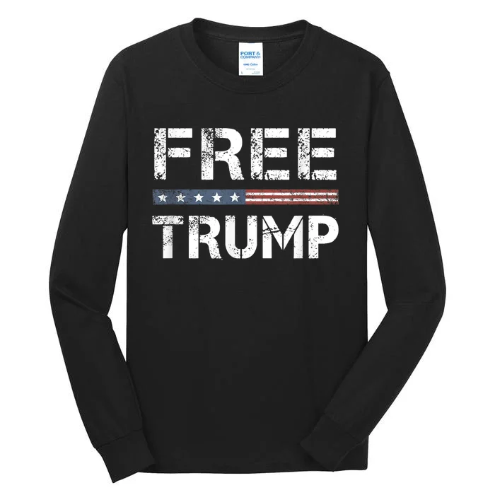 Free Trump Support Trump 2024 America Flag Tall Long Sleeve T-Shirt