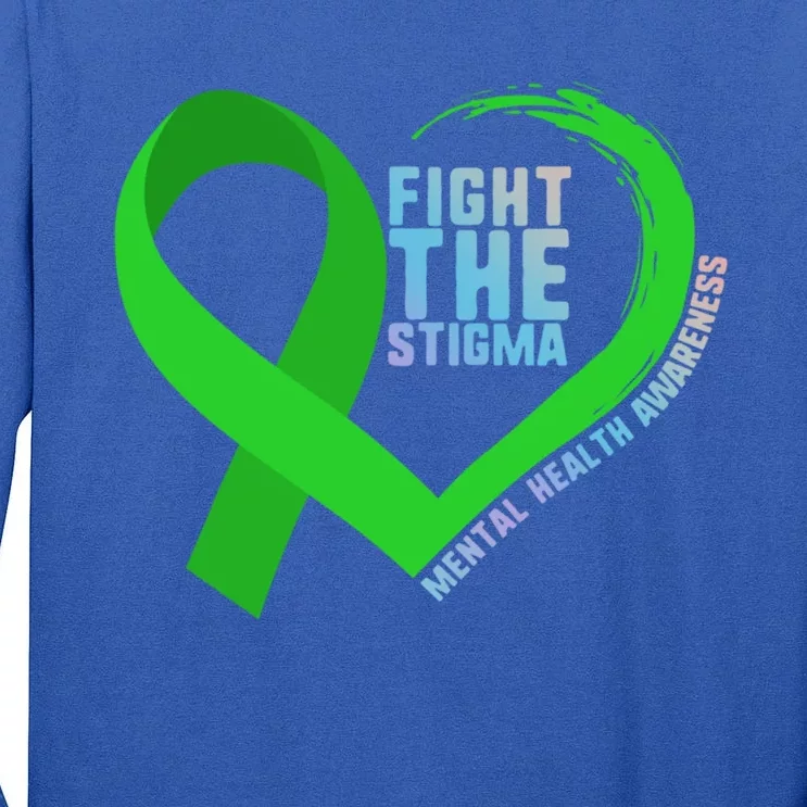 Fight The Stigma Tal Health Awareness Depression Anxiety Cool Gift Tall Long Sleeve T-Shirt