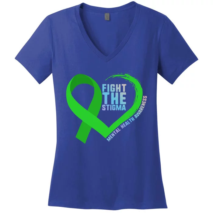 Fight The Stigma Tal Health Awareness Depression Anxiety Cool Gift Women's V-Neck T-Shirt