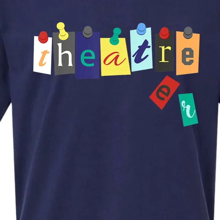 Funny Theater Theatre Fan Gift Musical Play Broadway Drama Gift Sueded Cloud Jersey T-Shirt