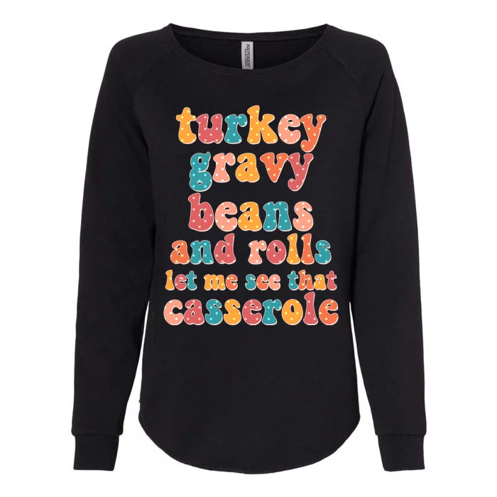 Funny Thanksgiving Turkey Gravy Beans And Rolls Womens California Wash Sweatshirt