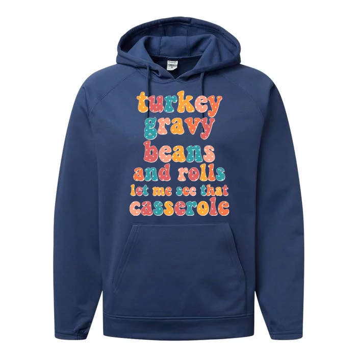 Funny Thanksgiving Turkey Gravy Beans And Rolls Performance Fleece Hoodie