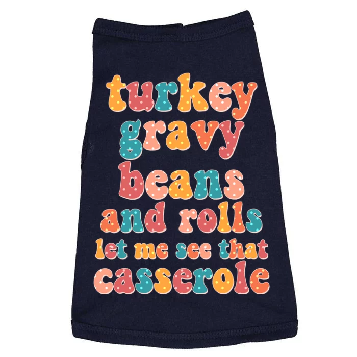 Funny Thanksgiving Turkey Gravy Beans And Rolls Doggie Tank