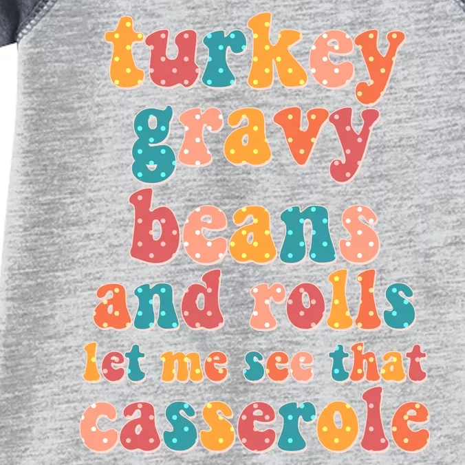 Funny Thanksgiving Turkey Gravy Beans And Rolls Infant Baby Jersey Bodysuit