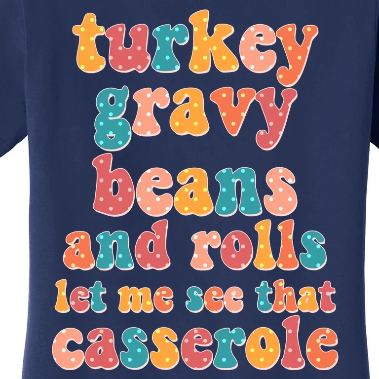 Funny Thanksgiving Turkey Gravy Beans And Rolls Women's T-Shirt