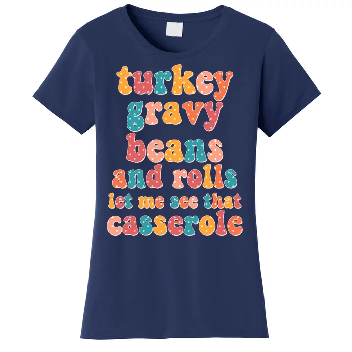 Funny Thanksgiving Turkey Gravy Beans And Rolls Women's T-Shirt