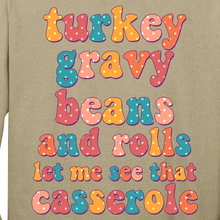 Funny Thanksgiving Turkey Gravy Beans And Rolls Tall Long Sleeve T-Shirt