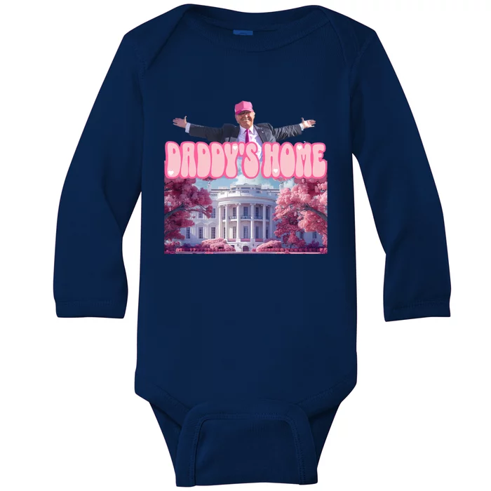 Funny Trump Take America Back DaddyS Home Trump Pink 2024 Gift Baby Long Sleeve Bodysuit