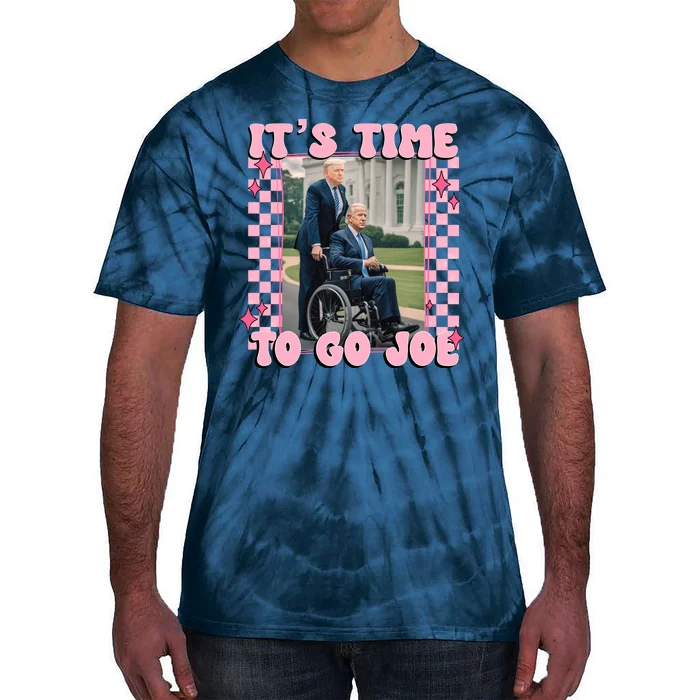 Funny Trump Time To Go Joe Tie-Dye T-Shirt