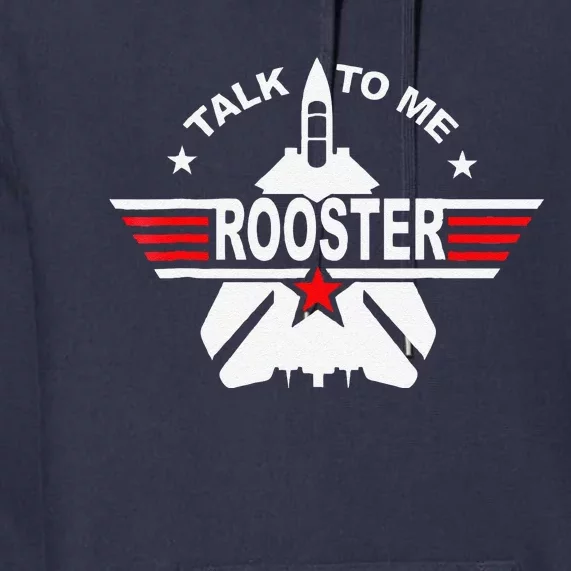 Funny Talk To Me Rooster Funny 80s Talk To Me Rooster Premium Hoodie