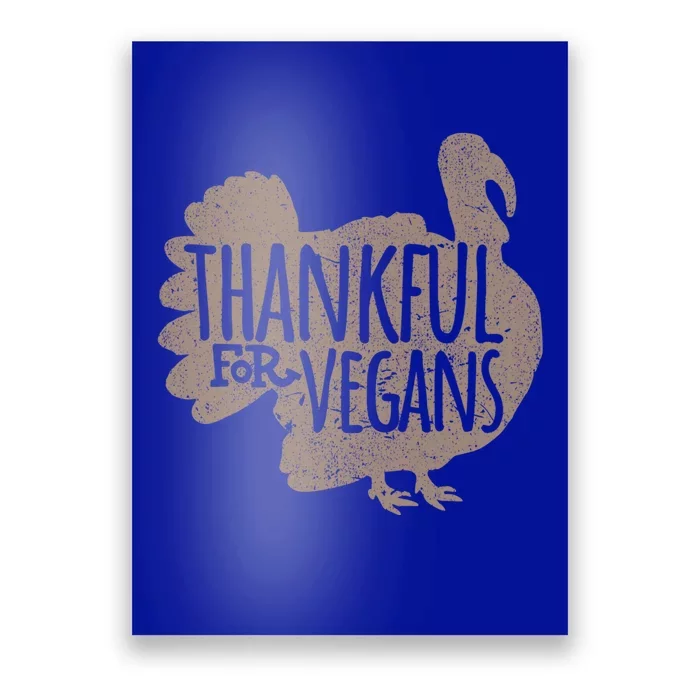 Funny Turkey Thankful For Vegans Vegan Vegetarian Vegetables Gift Poster