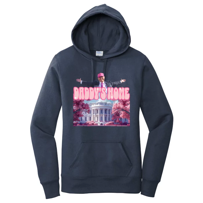 Funny Trump Take America Back DaddyS Home Trump Pink 2024 Great Gift Women's Pullover Hoodie