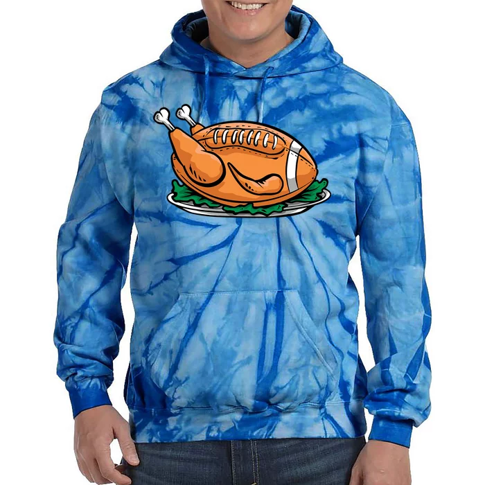 Football Turkey Thanksgiving Dinner Funny Turkey Football Gift Tie Dye Hoodie