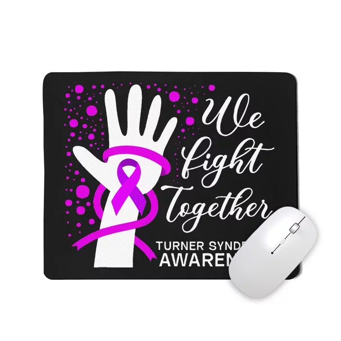 Fight Together Turner Syndrome Warrior Awareness Hand Ribbon Mousepad