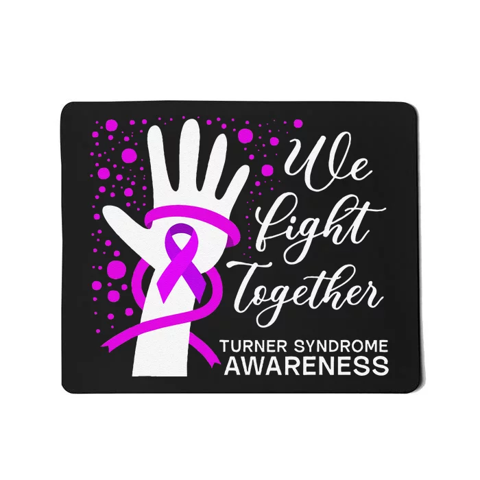 Fight Together Turner Syndrome Warrior Awareness Hand Ribbon Mousepad