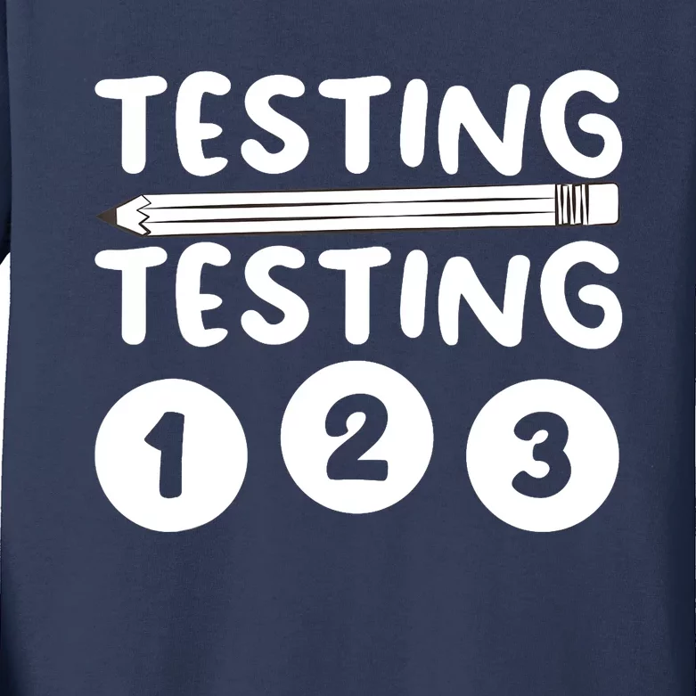 Funny Teacher Testing Design For Wo Testing Teacher Kids Long Sleeve Shirt