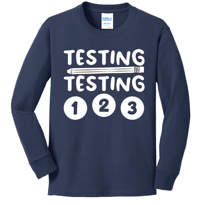 Funny Teacher Testing Design For Wo Testing Teacher Kids Long Sleeve Shirt