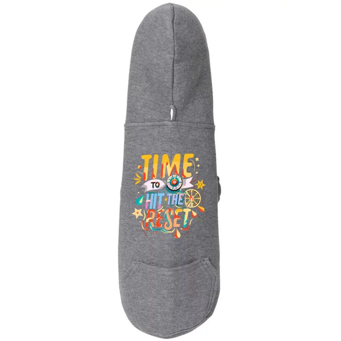 Festive Time To Hit The Reset New Year Holiday Party Season Gift Doggie 3-End Fleece Hoodie