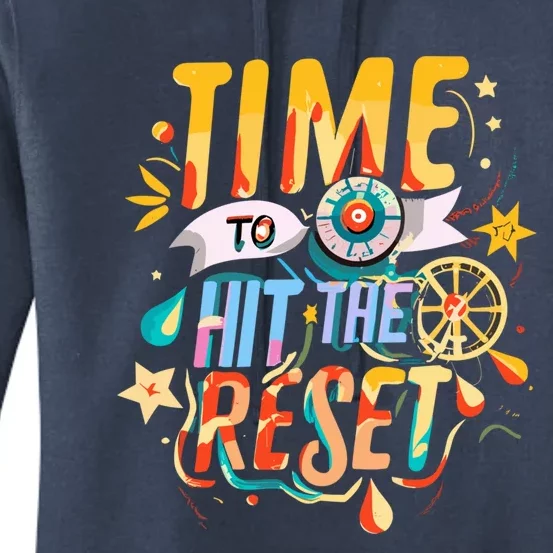 Festive Time To Hit The Reset New Year Holiday Party Season Gift Women's Pullover Hoodie