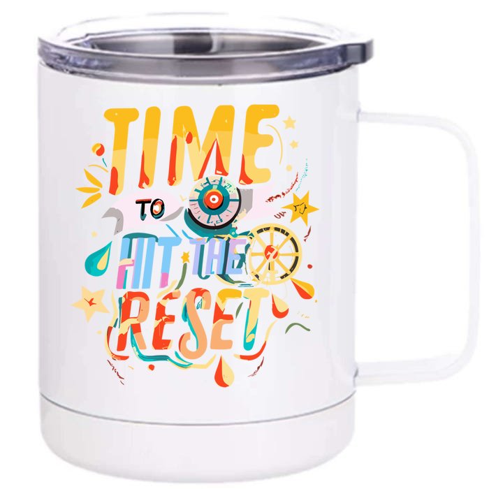 Festive Time To Hit The Reset New Year Holiday Party Season Gift Front & Back 12oz Stainless Steel Tumbler Cup