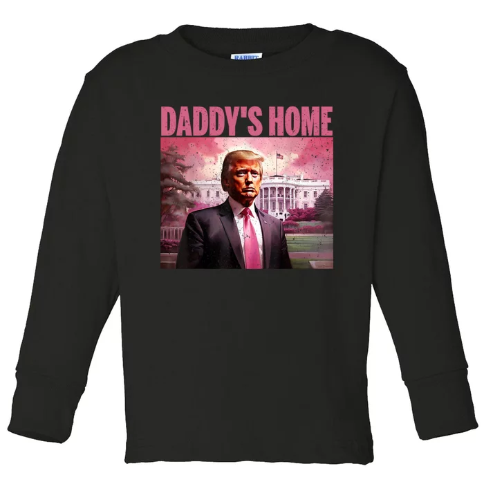 Funny Trump Take America Back DaddyS Home Trump Pink 2024 Toddler Long Sleeve Shirt