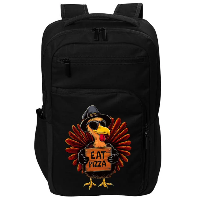 Funny Thanksgiving Turkey Eat Pizza Impact Tech Backpack